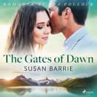 The Gates of Dawn af Susan Barrie