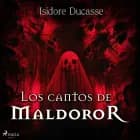 Los cantos de Maldoror af Isidore Ducasse