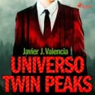 Universo Twin Peaks af Javier J. Valencia