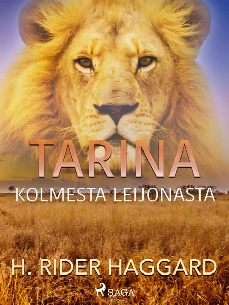 Tarina kolmesta leijonasta af H. Rider Haggard