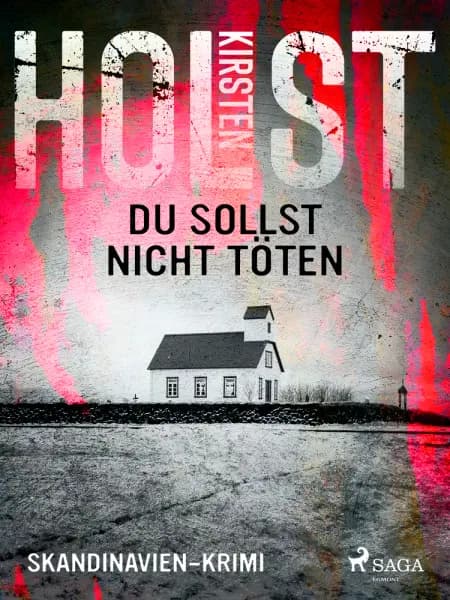 Du sollst nicht töten af Kirsten Holst