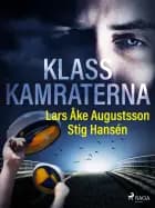 Klasskamraterna af Stig Hansén og Lars Åke Augustsson
