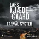 Farväl syster af Lars Kjædegaard