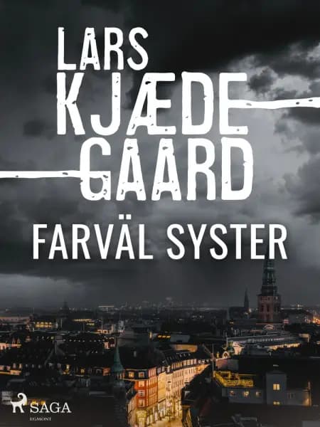 Farväl syster af Lars Kjædegaard