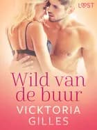Wild van de buur - erotische verhaal af Vicktoria Gilles