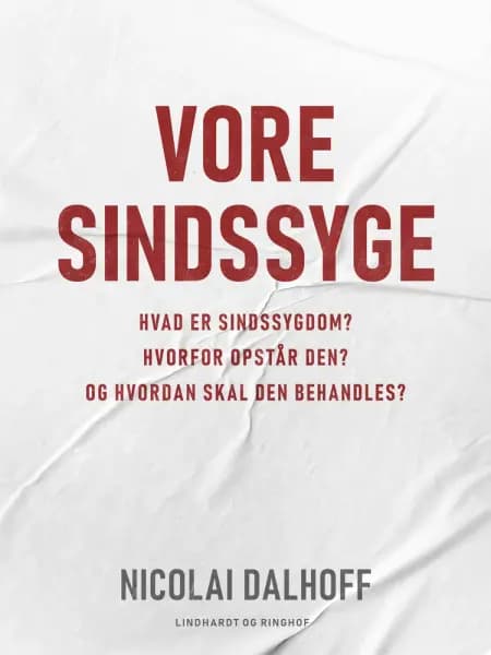 Vore sindssyge af Nicolai Dalhoff