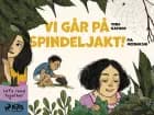 Vi går på spindeljakt! af Pia Meenakshi og Vena Kapoor