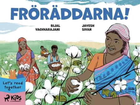 Fröräddarna! af Jayesh Sivan