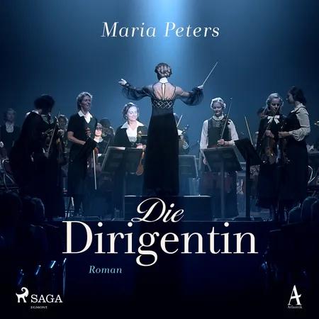 Die Dirigentin af Maria Peters