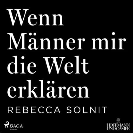 Wenn Männer mir die Welt erklären af Rebecca Solnit