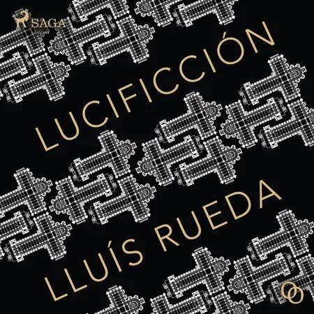 Lucificción af Lluís Rueda