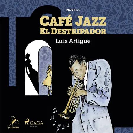 Café Jazz el Destripador af Luis Artigue