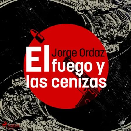 El fuego y las cenizas af Jorge Ordaz