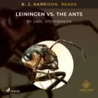 B. J. Harrison Reads Leiningen vs. the Ants af Carl Stephenson