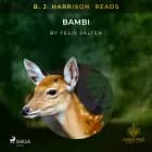 B. J. Harrison Reads Bambi af Felix Salten