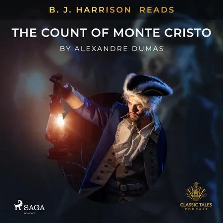 B. J. Harrison Reads The Count of Monte Cristo af Alexandre Dumas