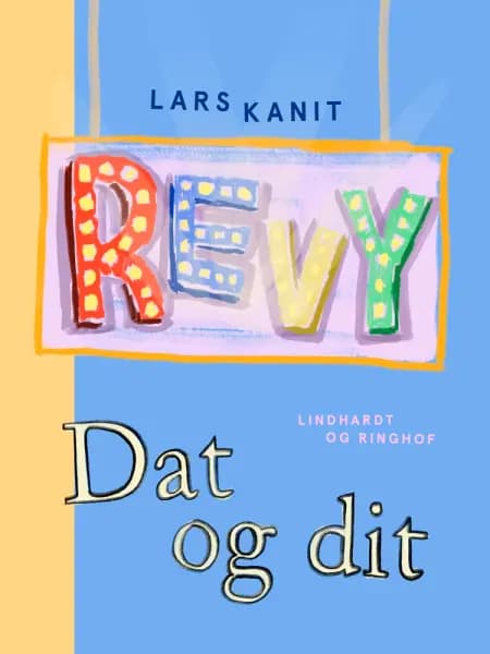 Dat og dit af Lars Kanit