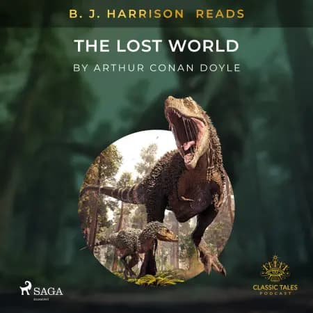 B. J. Harrison Reads The Lost World af Arthur Conan Doyle