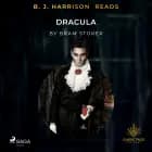 B. J. Harrison Reads Dracula af Bram Stoker