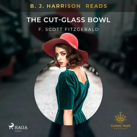 B. J. Harrison Reads The Cut-Glass Bowl af F. Scott. Fitzgerald
