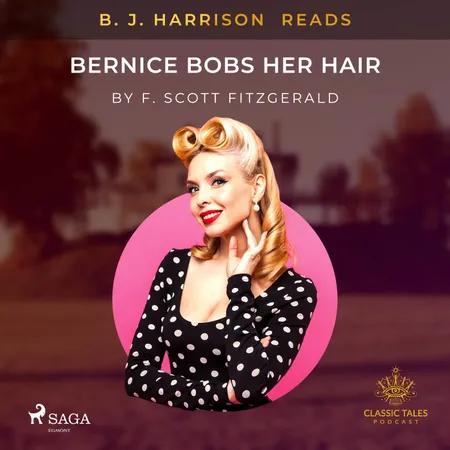 B. J. Harrison Reads Bernice Bobs Her Hair af F. Scott. Fitzgerald