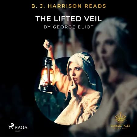 B. J. Harrison Reads The Lifted Veil af George Eliot
