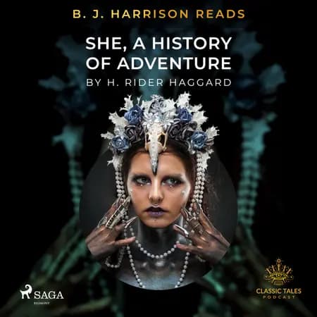 B. J. Harrison Reads She, A History of Adventure af H. Rider. Haggard