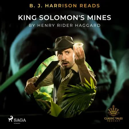 B. J. Harrison Reads King Solomon's Mines af Henry Rider Haggard