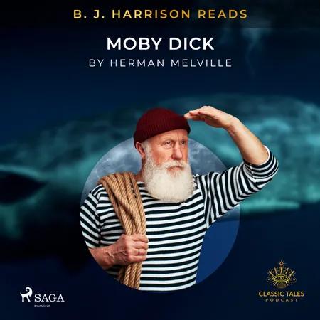 B. J. Harrison Reads Moby Dick af Herman Melville