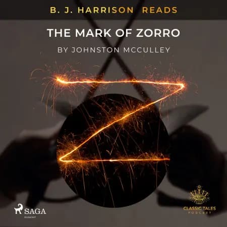 B. J. Harrison Reads The Mark of Zorro af Johnston Mcculley