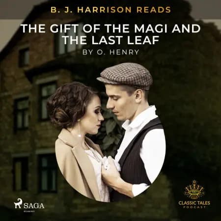 B. J. Harrison Reads The Gift of the Magi and The Last Leaf af O. Henry