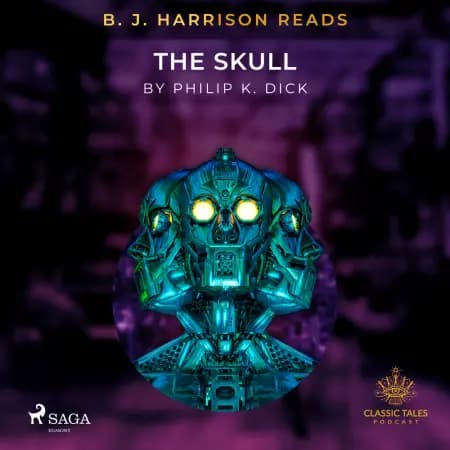 B. J. Harrison Reads The Skull af Philip K. Dick