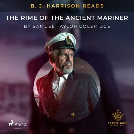 B. J. Harrison Reads The Rime of the Ancient Mariner af Samuel Taylor Coleridge