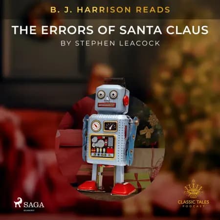 B. J. Harrison Reads The Errors of Santa Claus af Stephen Leacock