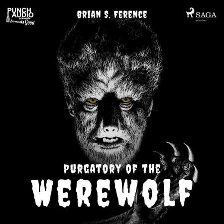 Purgatory of the Werewolf af Brian S. Ference