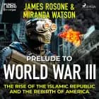 Prelude to World War III af Miranda Watson og James Rosone