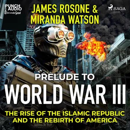 Prelude to World War III af Miranda Watson