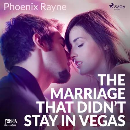 The Marriage That Didn’t Stay In Vegas af Phoenix Rayne