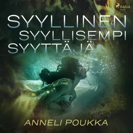 Syyllinen syyllisempi syyttäjä af Anneli Poukka