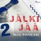 Jälki jää af Eija Piekkari