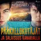 Pääkallokiitäjät ja salaisuus Kanarialla af Janne Mäkitalo