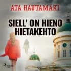 Siell' on hieno hietakehto af Ata Hautamäki