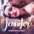 Jennifer: Fantasías y Noches Sensuales 1 af Sofia Fritzson