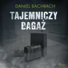 Tajemniczy bagaż af Daniel Bachrach