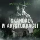 Skandal w arystokracji af Daniel Bachrach