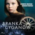 Branka Cyganów af Ludwik Marian Kurnatowski