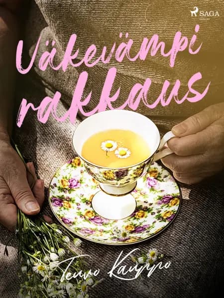 Väkevämpi rakkaus af Teuvo Kauppo