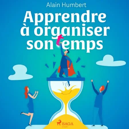 Apprendre à organiser son temps af Alain Humbert