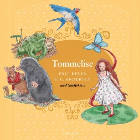 Tommelise - med lydeffekter! af H.C. Andersen