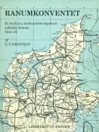Ranumkonventet. Et studium i modstandsbevægelsens politiske historie 1944-48 af Ole Drostrup